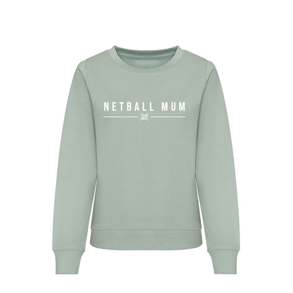 Netball Mum Sweatshirt